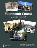 Monmouth County: Past and Present: Past and Present
