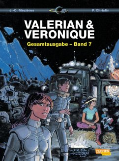 Valerian und Veronique Gesamtausgabe / Valerian & Veronique Gesamtausgabe Bd.7 - Mézières, Jean-Claude;Christin, Pierre