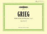 Peer Gynt: Suite Nr. 1 op. 46 / Suite Nr. 2 op. 55 Peer Gynt: Suite Nr. 1 op. 46 / Suite Nr. 2 op. 55