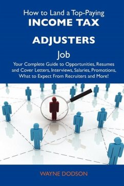 How to Land a Top-Paying Income Tax Adjusters Job - Wayne Dodson