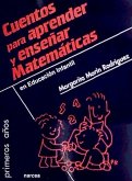 Cuentos para aprender y enseñar matemáticas : en educación infantil