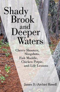 Shady Brook and Deeper Waters - Howell, James D. Archie