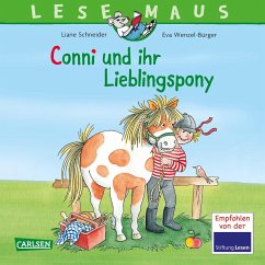 Conni und ihr Lieblingspony / Lesemaus Bd.107 - Schneider, Liane;Wenzel-Bürger, Eva