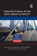 Manufacturing in the New Urban Economy - Bild 1