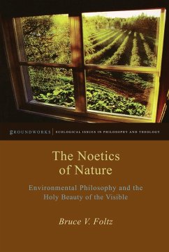 The Noetics of Nature - Foltz, Bruce V.