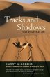 Tracks and Shadows - Bild 1