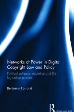 Networks of Power in Digital Copyright Law and Policy - Farrand, Benjamin