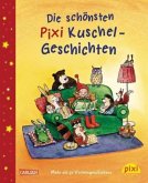 Die schönsten Pixi Kuschel-Geschichten / Pixi Bücher