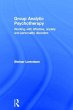 Group Analytic Psychotherapy: Working with affective, anxiety and personality disorders Steinar Lorentzen Author