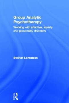 Group Analytic Psychotherapy - Lorentzen, Steinar