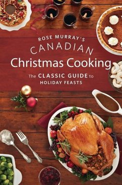 Rose Murray's Canadian Christmas Cooking - Murray, Rose