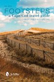 In My Footsteps: A Cape Cod Travel Guide