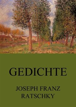 Gedichte (eBook, ePUB) - Ratschky, Joseph Franz