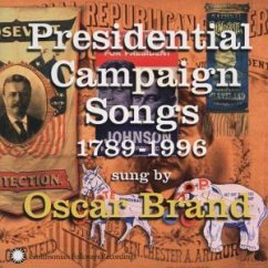 Presidental Campaign Songs 1789-1996 - Oscar Brand
