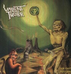 Our Own Masters - Valient Thorr