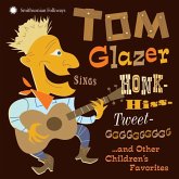 Tom Glazer Sings Honk-Hiss-Tweet-Gggggggggg And