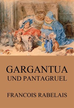 Gargantua und Pantagruel (eBook, ePUB) - Rabelais, Francois