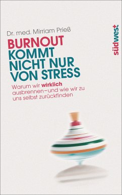 Burnout kommt nicht nur von Stress (eBook, ePUB) - Prieß, Mirriam