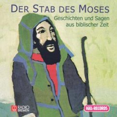 Der Stab Des Moses - Erzähler: Rolf Becker