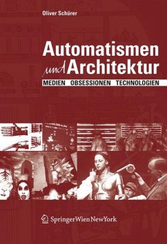 Automatismen und Architektur - Schürer, Oliver