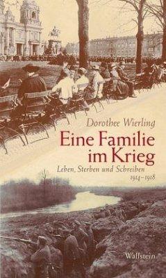 Eine Familie im Krieg - Wierling, Dorothee