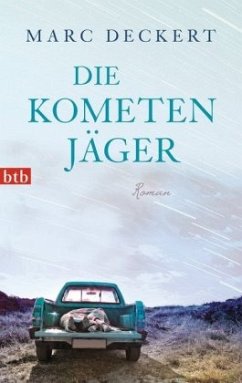 Die Kometenjäger - Deckert, Marc