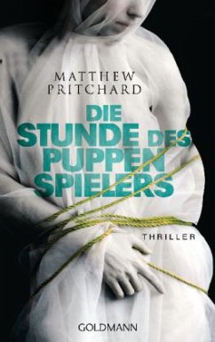 Die Stunde des Puppenspielers / Danny Sanchez Bd.1 - Pritchard, Matthew
