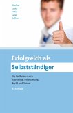 Erfolgreich als Selbstständiger (Ausgabe Österreich) (eBook, PDF)