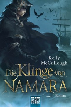 Die Klinge von Namara / Klingen Saga Bd.1 - McCullough, Kelly