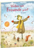 Wollen wir Freunde sein? Wollen wir Freunde sein?