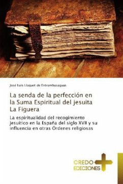 Cover La senda de la perfección en la Suma Espiritual del jesuita La Figuera