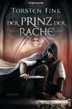 Der Prinz der Rache - Fink, Torsten Der Prinz der Rache - Fink, Torsten