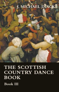 The Scottish Country Dance Book - Book III - Diack, J. Michael