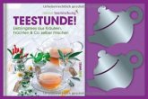 Teestunde!, m. 2 Teefilterhaltern