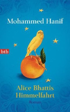 Alice Bhattis Himmelfahrt - Hanif, Mohammed