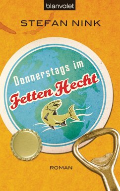 Donnerstags im Fetten Hecht / Siebeneisen Bd.1 - Nink, Stefan