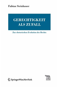 Gerechtigkeit als Zufall - Steinhauer, Fabian