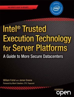 Intel Trusted Execution Technology for Server Platforms - Futral, William;Greene, James