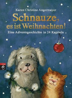 Schnauze, es ist Weihnachten / Schnauze Bd.1 - Angermayer, Karen Chr.