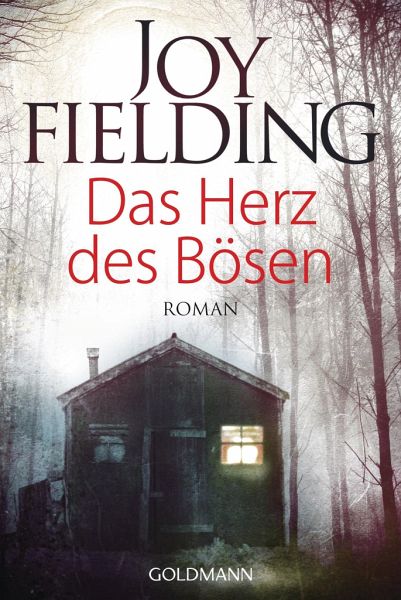 Das Herz des Bösen von Joy Fielding - Portofrei bei bücher.de