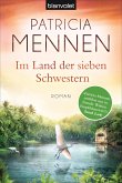 Im Land der sieben Schwestern / Indien-Saga Bd.1