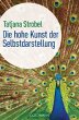 Die hohe Kunst der Selbstdarstellung - Bild 1