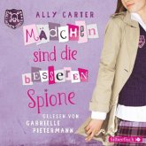 Mädchen sind die besseren Spione / Gallagher Girls Bd.2 (3 Audio-CDs)