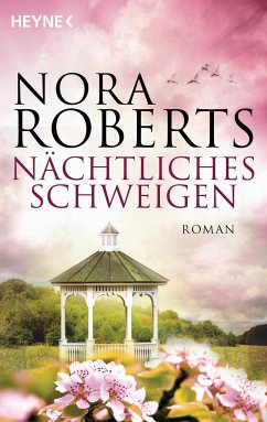 Nächtliches Schweigen - Roberts, Nora