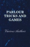 Parlour Tricks and Games