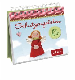 Schutzengelchen für dich - Groh Verlag