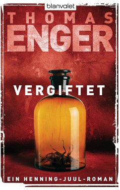 Vergiftet / Henning Juul Bd.2 - Enger, Thomas