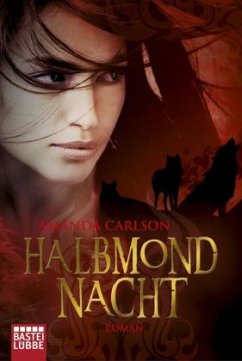 Halbmondnacht / Werwolf-Trilogie Bd.2 - Carlson, Amanda