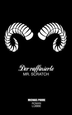 Der raffinierte Mr. Scratch - Poore, Michael