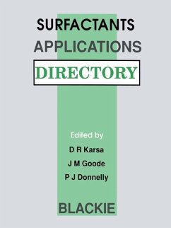 Surfactants Applications Directory - Karsa, D. R.;Donnelly, P. J.;Goode, J. M.